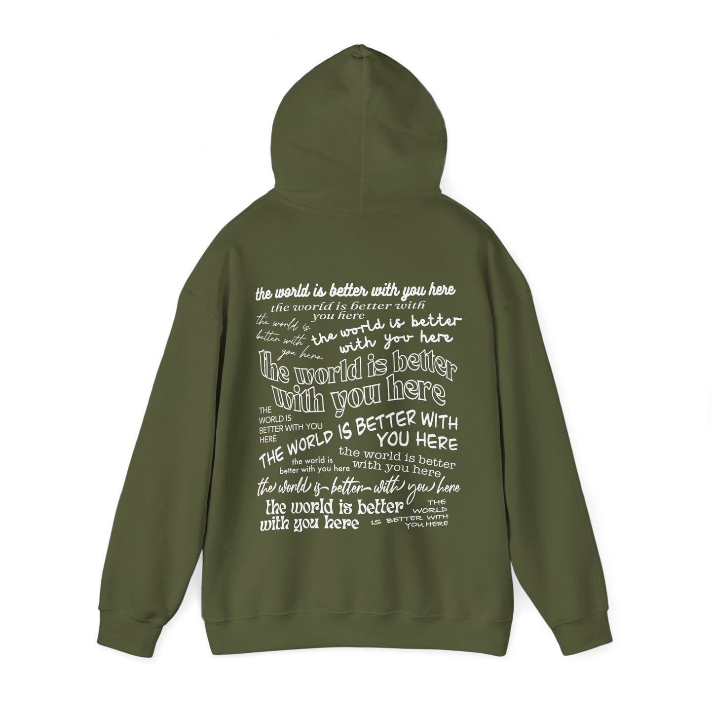 The World Is Better With You Hoodie