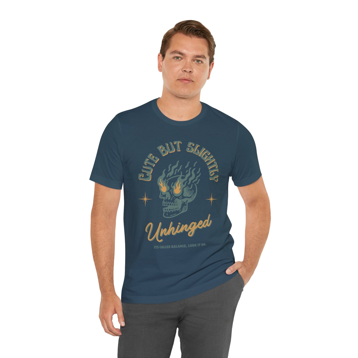 Cute But Unhinged Shirt
