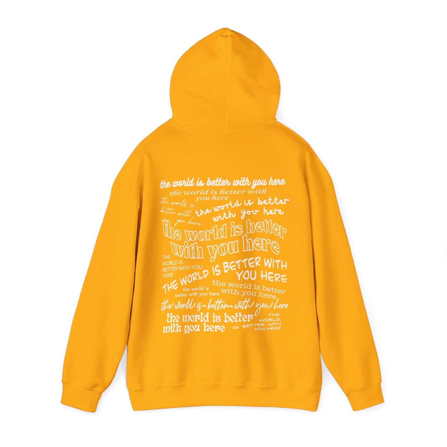 The World Is Better With You Hoodie