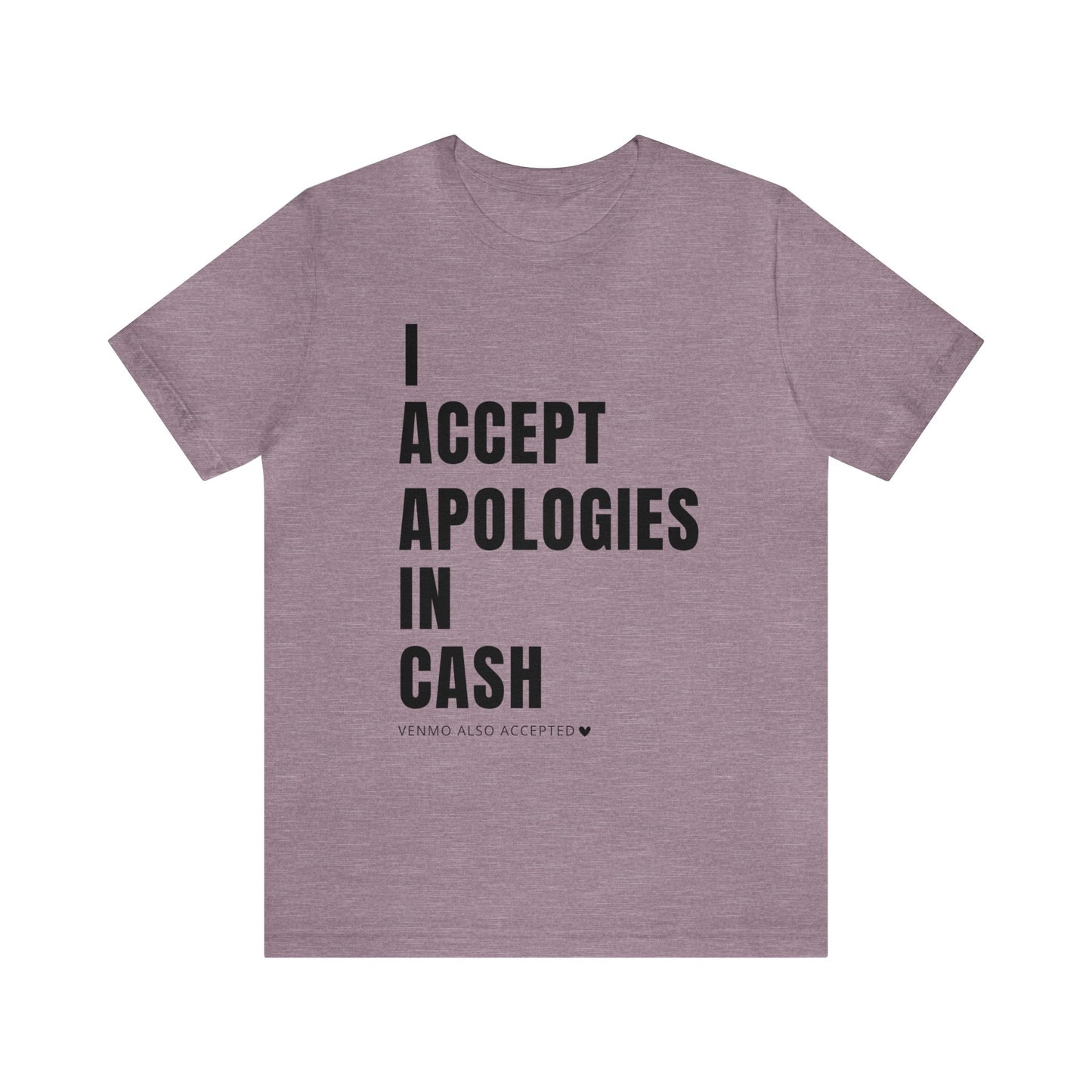 Cash Apologies Tshirt