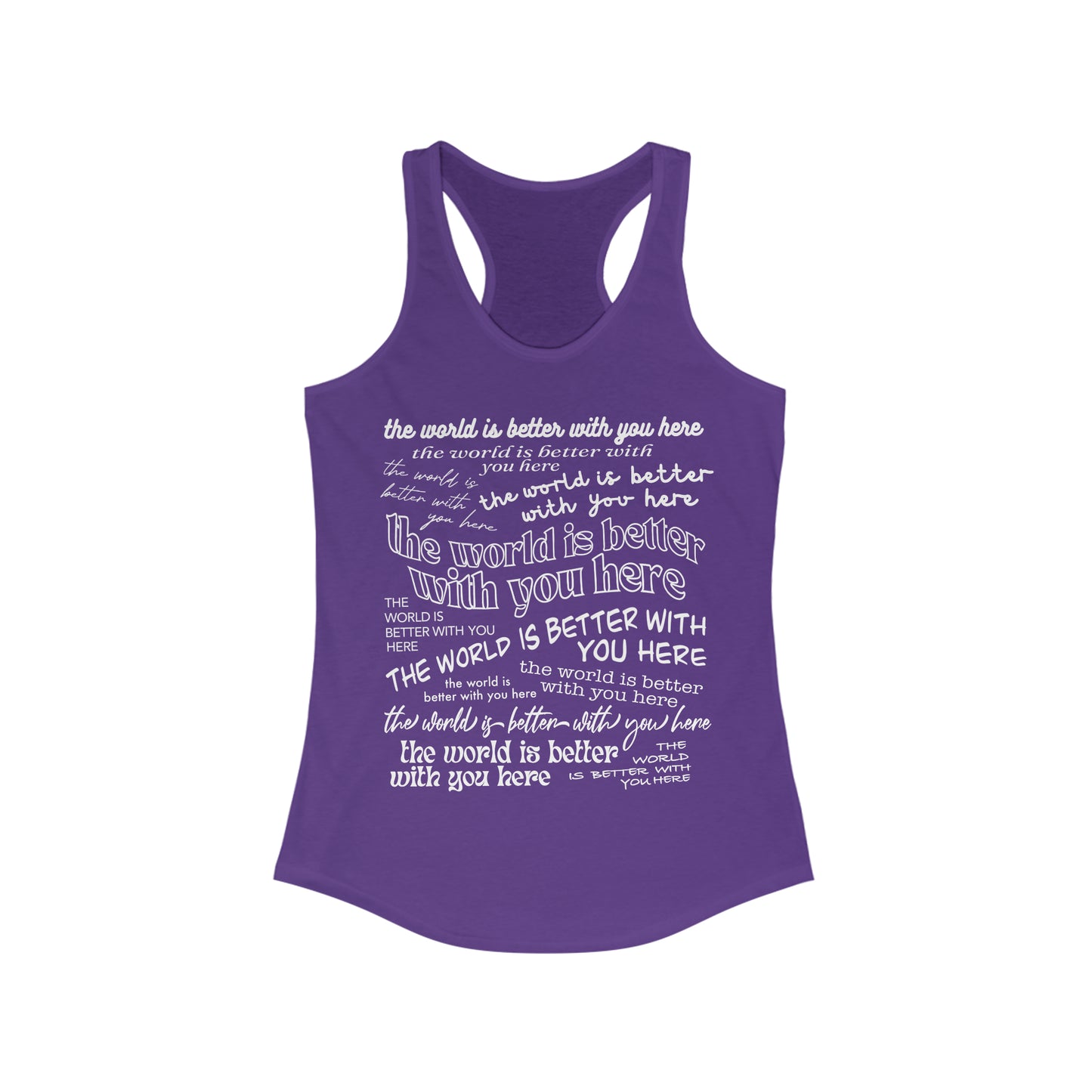 The World Is Better With You Womens Racerback