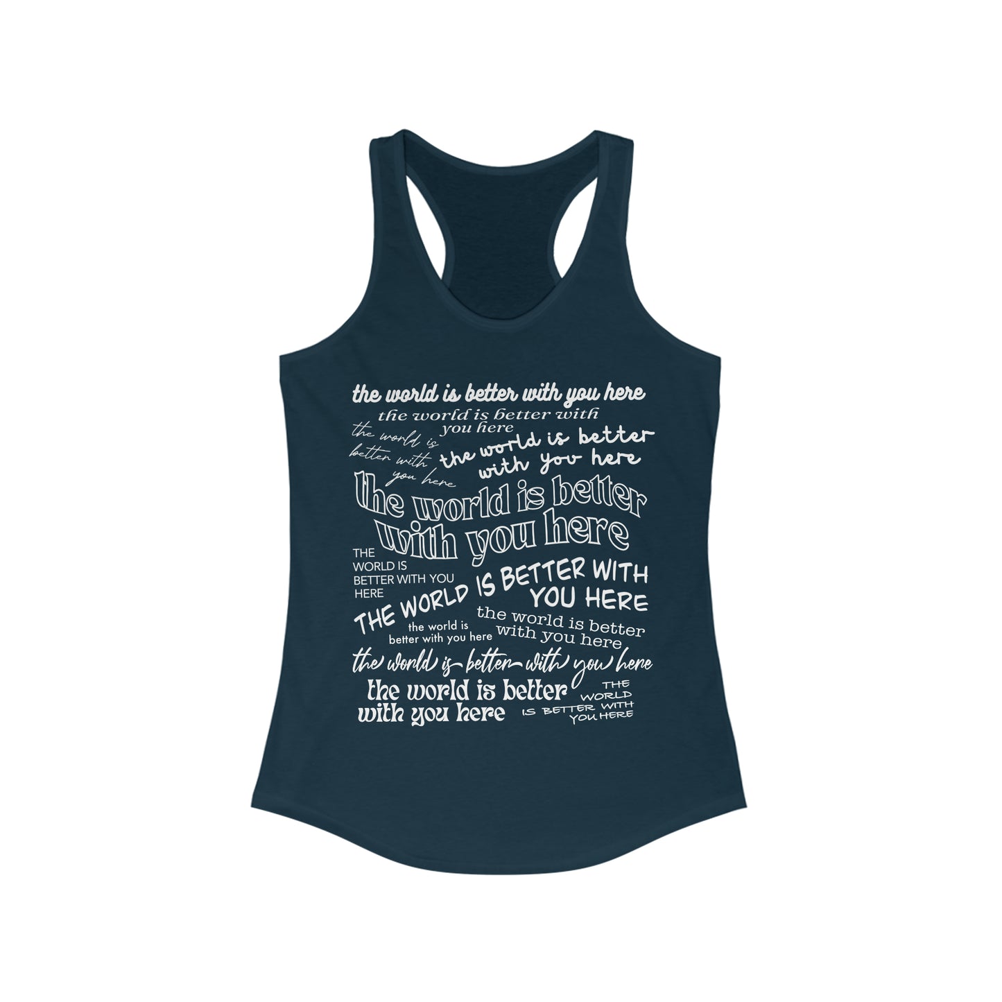 The World Is Better With You Womens Racerback