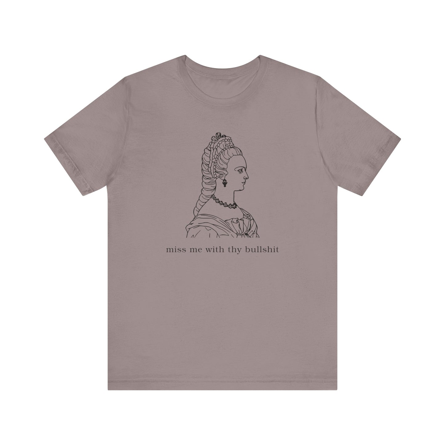 Thy Bullshit Tshirt