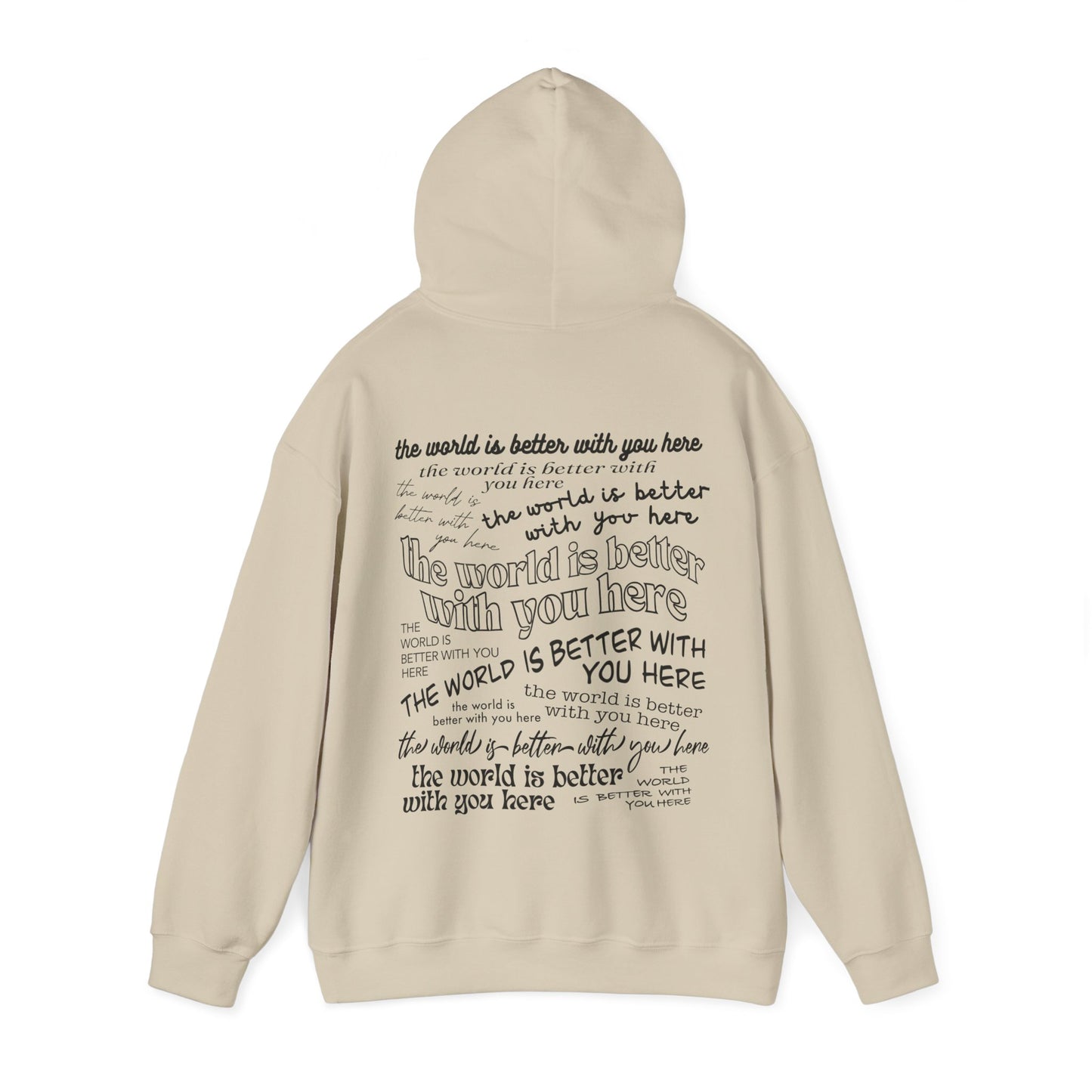 The World Is Better With You Hoodie