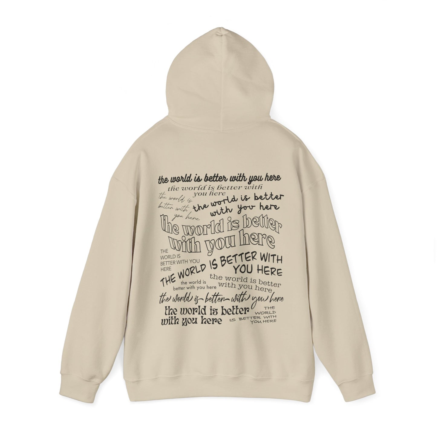 The World Is Better With You Hoodie