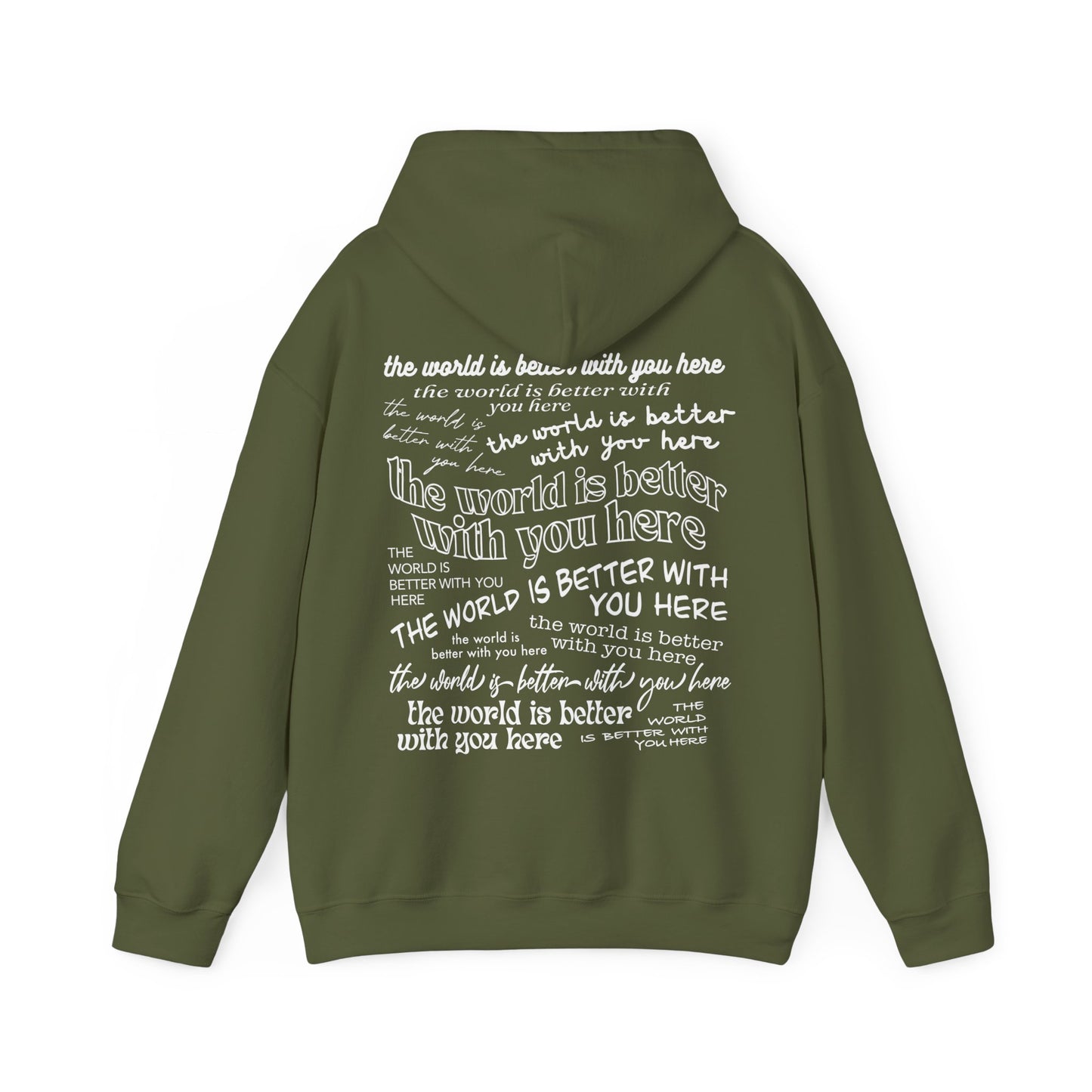 The World Is Better With You Hoodie