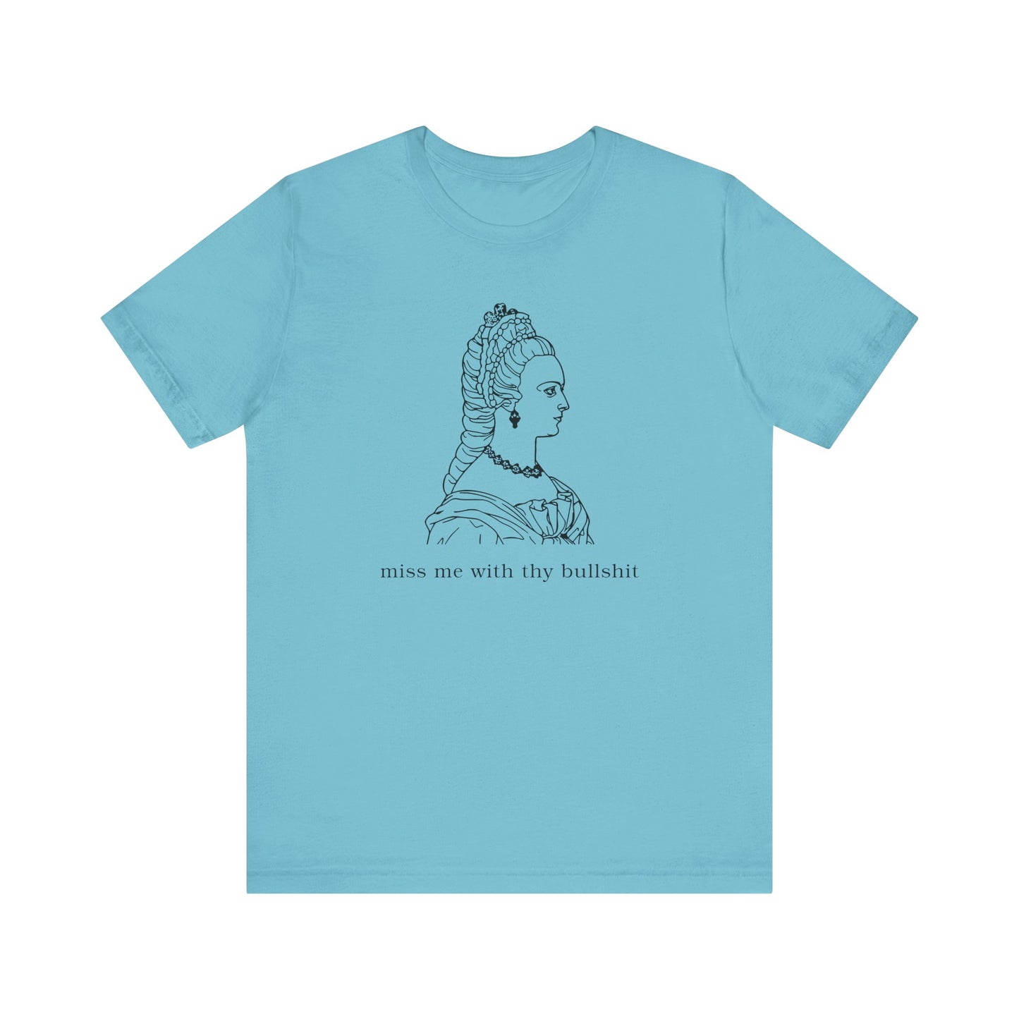 Thy Bullshit Tshirt
