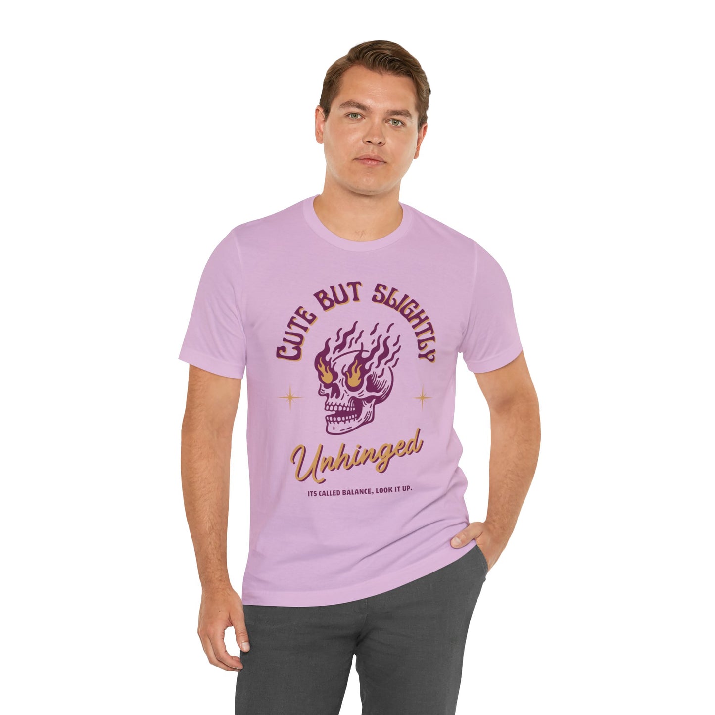 Cute But Unhinged Shirt