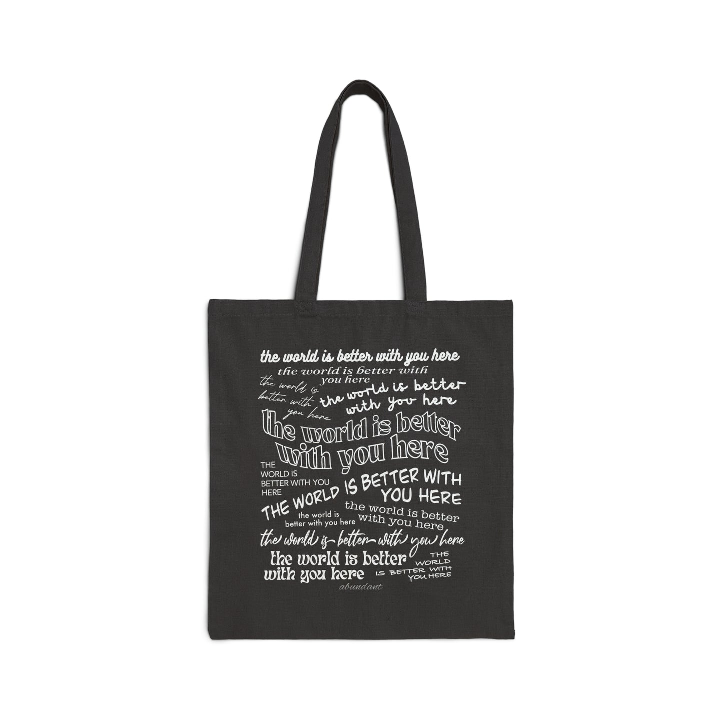 The World Is Better With You Tote Bag