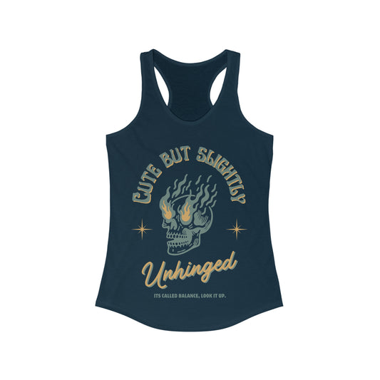 Cute But Unhinged Womens Racerback