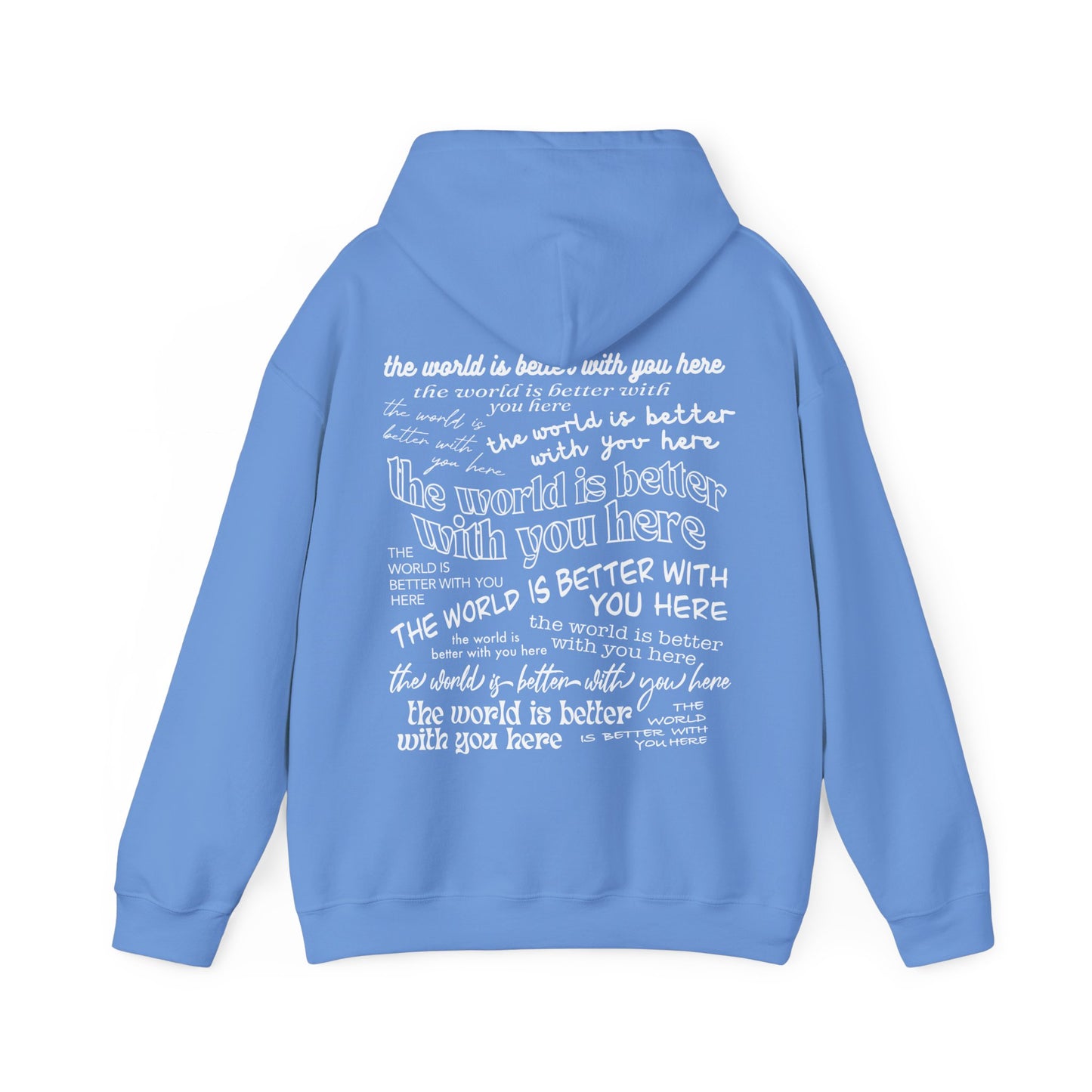 The World Is Better With You Hoodie