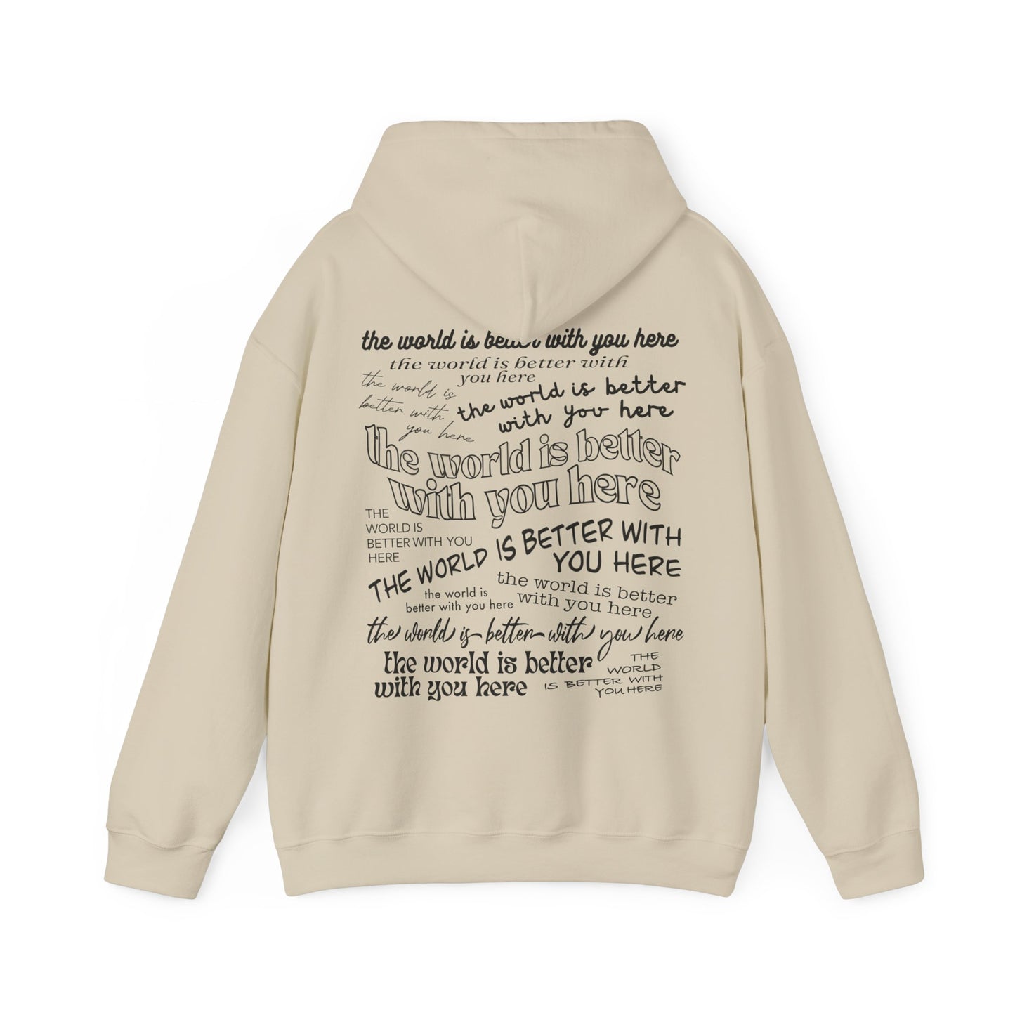 The World Is Better With You Hoodie