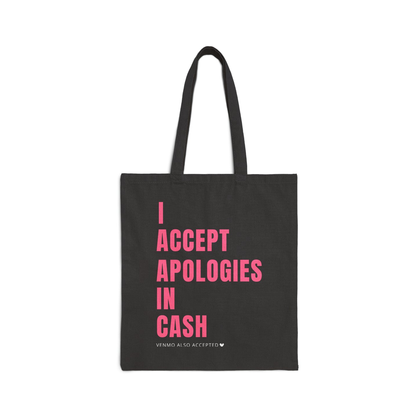 Cash Apologies Tote Bag