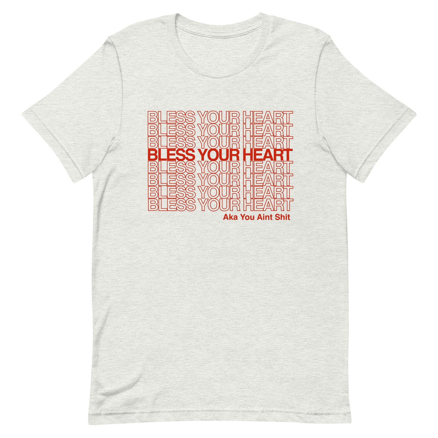 Bless Your Heart T-Shirt